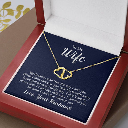 Everlasting Love Necklace - For Wife My Dreams Came True