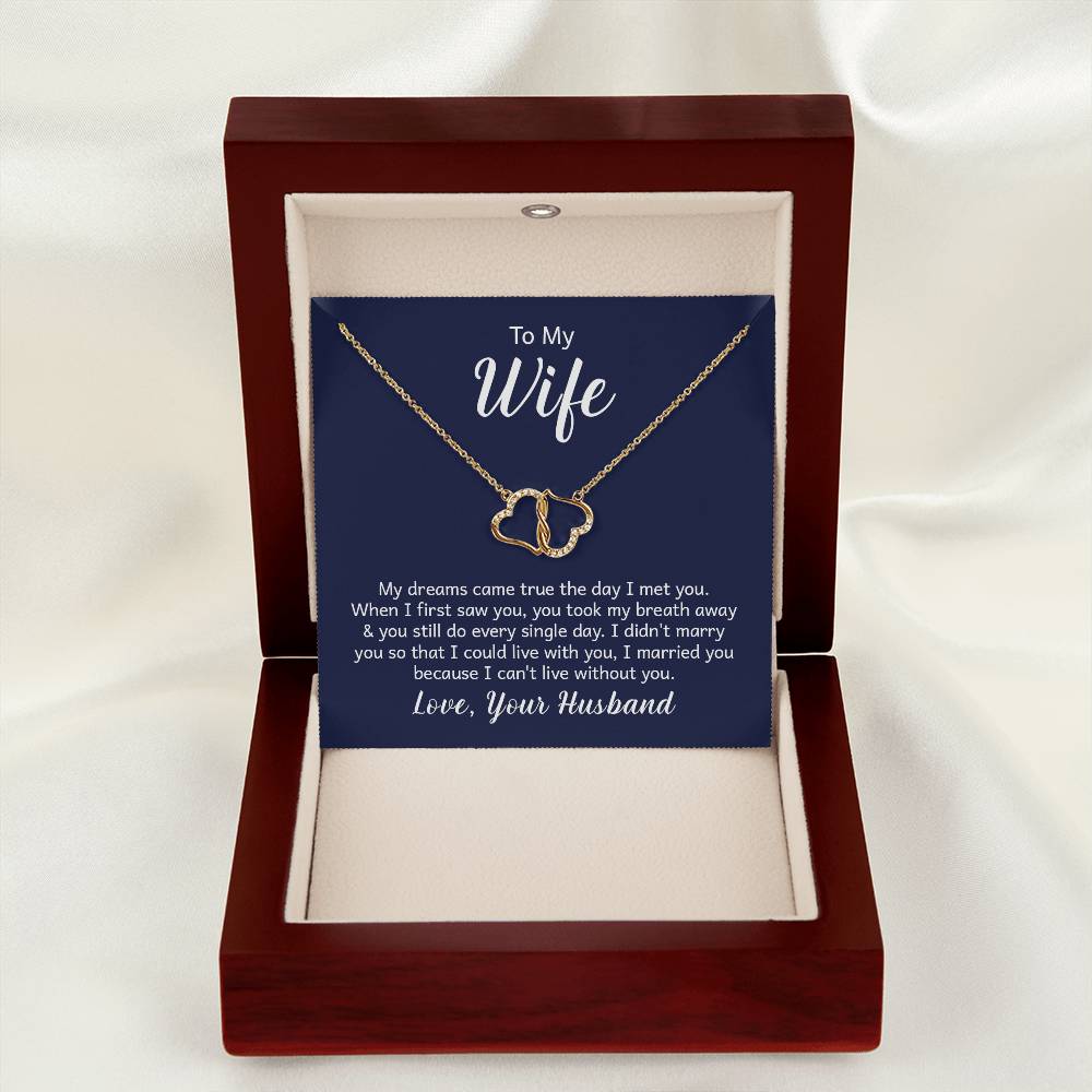 Everlasting Love Necklace - For Wife My Dreams Came True